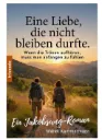 Taschenbuch "Eine Liebe, die nicht bleiben durfte" - Ein Jakobsweg-Roman