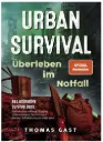 Buch Urban Survival – Überleben im Notfall: Krisenvorsorge & Blackout Vorbereitung