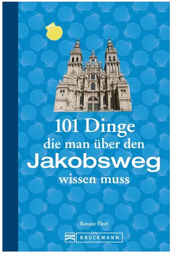 [171250] Buch 101 Dinge, die man über den Jakobsweg wissen muss
