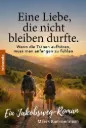 ebook "Eine Liebe, die nicht bleiben durfte" - Ein Jakobsweg-Roman