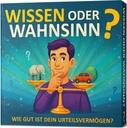 Wissen oder Wahnsinn – Wie gut ist dein Urteilsvermögen? Quizspiel mit 332 Fragen
